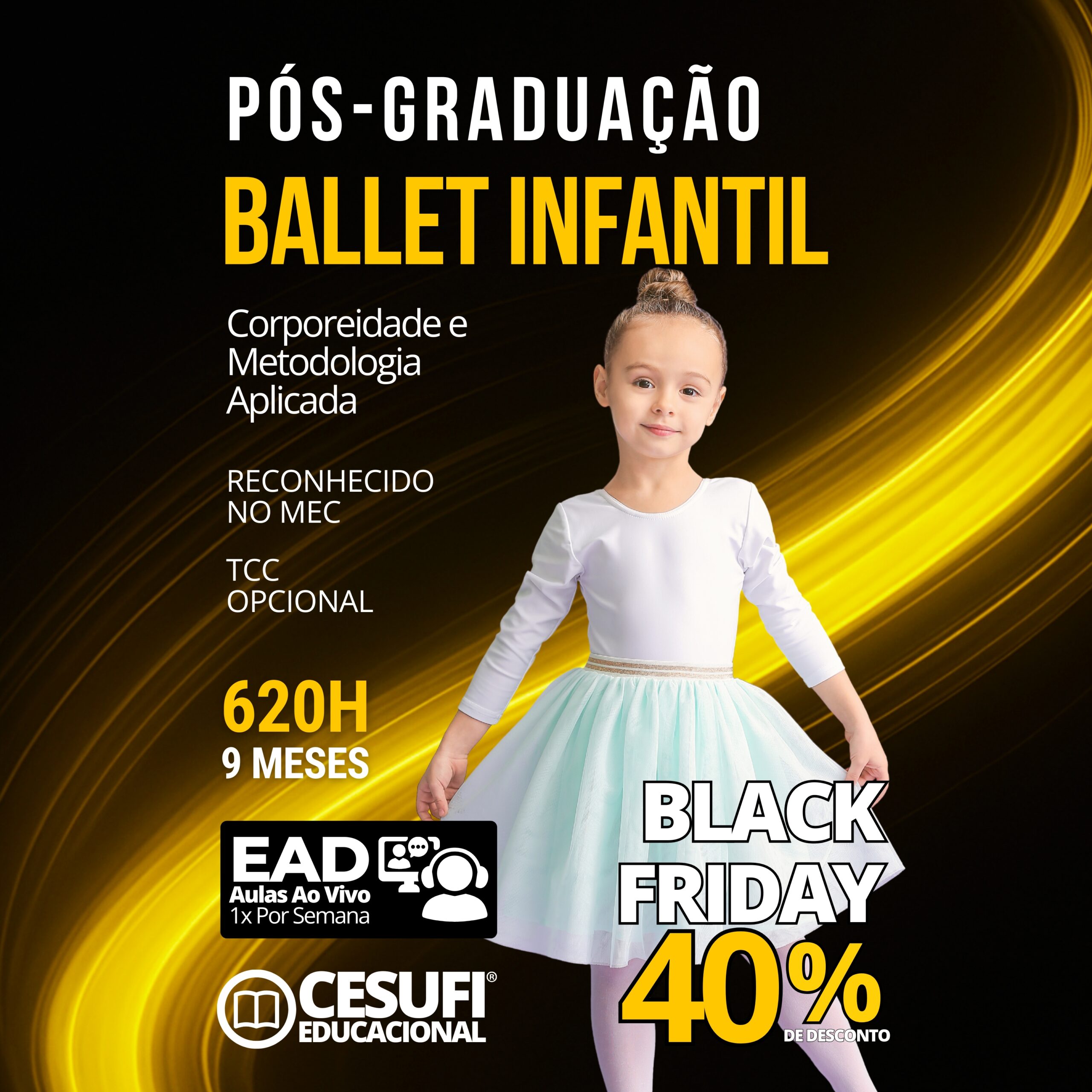 ADS05 - Ballet Infantil Corporeidade e Metodologia Aplicada - NOV25
