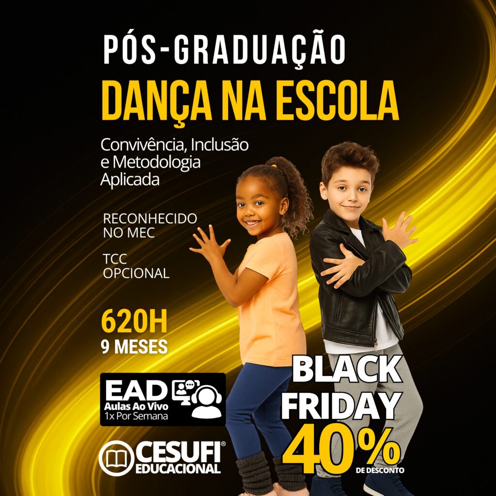 ADS05 - Dança na Escola Convivência, Inclusão e Metodologia Aplicada - NOV25